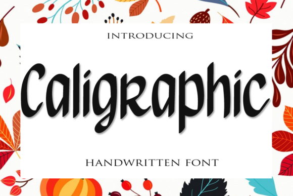 Calligraphic Font: A Handwritten Typeface for Memorable Branding