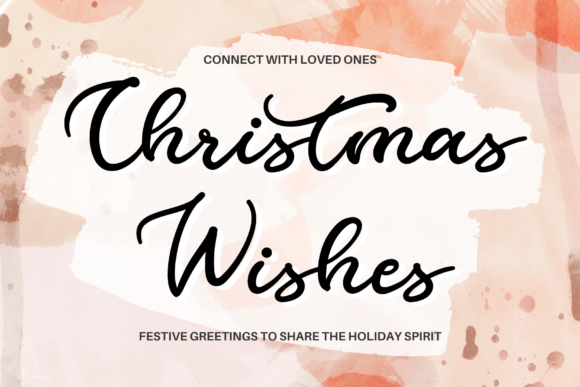 Christmas Wishes Font: A Polished Touch for Business Branding