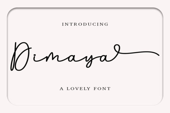 Dimaya Typeface: Elevate Your Brand Identity With Romantic Script