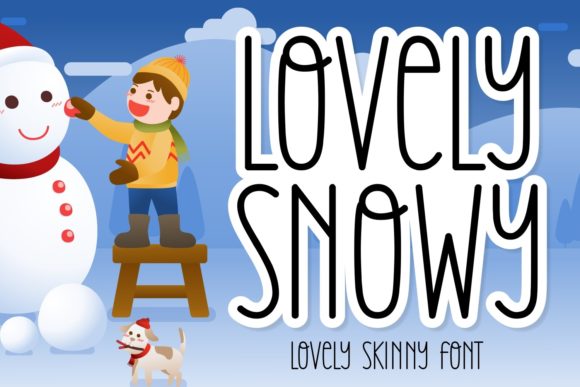 Lovely Snowy: The Handwritten Typeface for Clearer Campaign Messaging