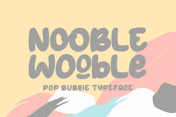 Nooble Wooble Font Review: A Playful Script for Creative Branding