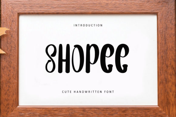 Shopee Typeface Review: A Playful Handwritten Font for Brand Identity